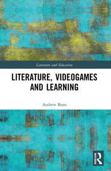 Paperback Literature, Videogames and Learning Book