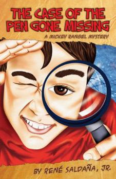 Paperback The Case of the Pen Gone Missing/El Caso de La Pluma Perdida: A Mickey Rangel Mystery/Coleccion Mickey Rangel, Detective Privado Book