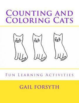 Paperback Counting and Coloring Cats: Fun Learning Activities Book