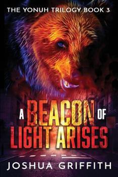 Paperback A Beacon of Light Arises Book