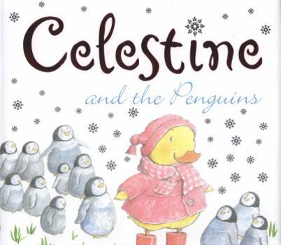 Hardcover Celestine & the Penguins (Celestine) Book