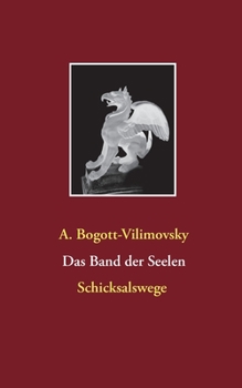 Paperback Das Band der Seelen - Schicksalswege [German] Book