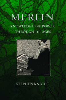 Paperback Merlin: Knowledge and Power Through the Ages Book