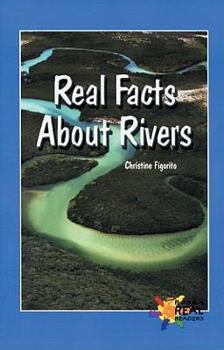 Paperback Real Facts about Rivers Book