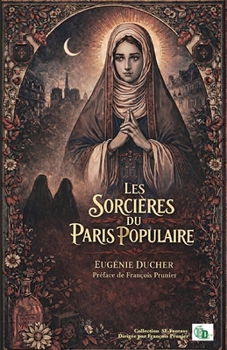Paperback Les sorcières du Paris populaire [French] Book