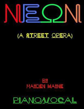 Paperback Neon (a street opera) piano/vocal Book