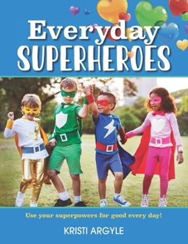 Paperback Everyday Superheroes Book