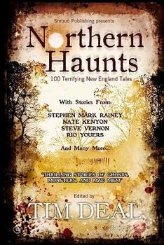 Paperback Northern Haunts: 100 Terrifying New England Tales Book