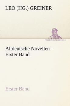 Paperback Altdeutsche Novellen - Erster Band [German] Book