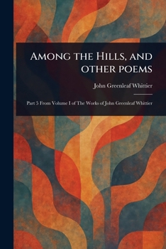 Among the Hills, and Other Poems