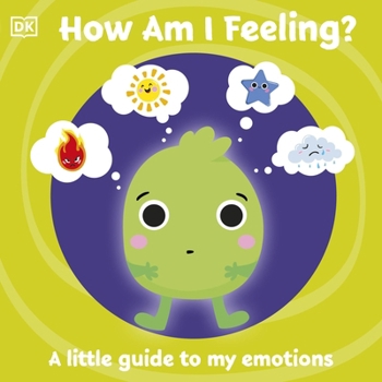 Paperback First Emotions: How Am I Feeling?: A little guide to my emotions Book