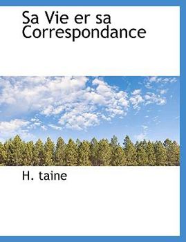 Paperback Sa Vie Er Sa Correspondance [French] Book