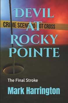 Paperback Devil at Rocky Pointe: The Final Stroke Book