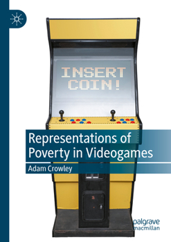 Paperback Representations of Poverty in Videogames Book