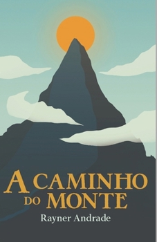 Paperback A caminho do Monte [Portuguese] Book