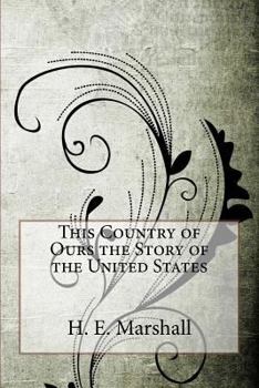 Paperback This Country of Ours the Story of the United States Book