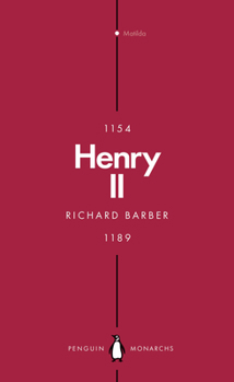 Henry II: A Prince Among Princes - Book #9 of the Penguin Monarchs