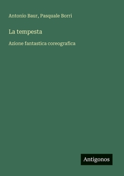 Paperback La tempesta: Azione fantastica coreografica [Italian] Book