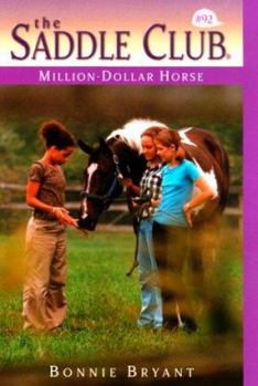 Million-Dollar Horse - Book #92 of the Saddle Club