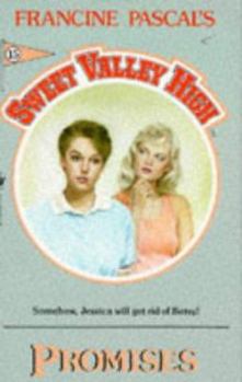 Promises - Book #15 of the Sweet Valley High