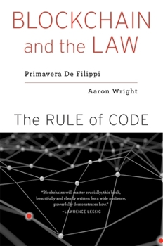 Paperback Blockchain and the Law: The Rule of Code Book