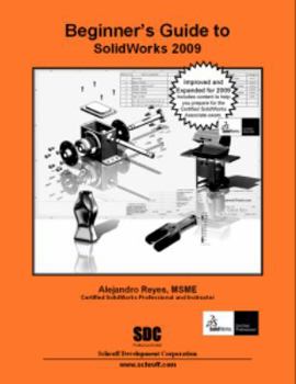 Perfect Paperback Beginner's Guide to SolidWorks 2009 Book