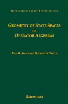 Paperback Geometry of State Spaces of Operator Algebras Book