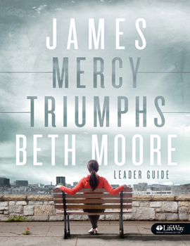 Paperback James - Leader Guide: Mercy Triumphs Book