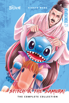 Hardcover Disney Manga: Stitch and the Samurai: The Complete Collection (Hardcover Edition) Book