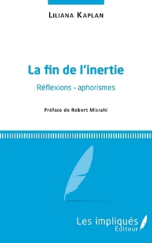 Paperback Fin de l'inertie (La) [French] Book