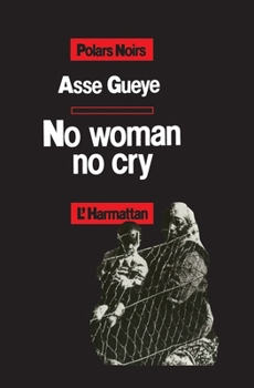 Paperback No woman no cry [French] Book