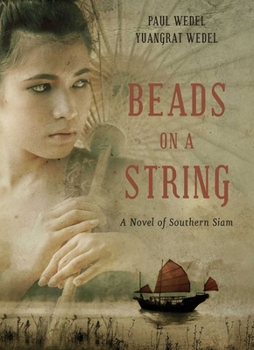 Paperback Beads on a String: A Novel of Southern Thailand Book