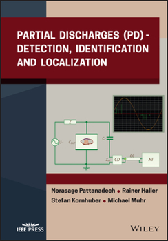 Hardcover Partial Discharges (Pd): Detection, Identification and Localization Book