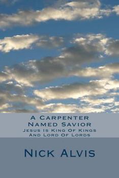 Paperback A Carpenter Named Savior Book