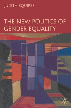 Paperback The New Politics of Gender Equality Book