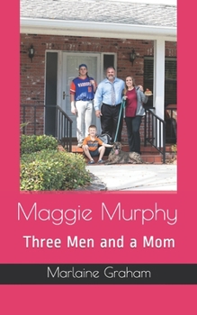 Paperback Maggie Murphy Three Men and a Mom Book