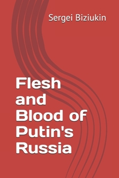 Paperback Flesh and Blood of Putin's Russia Book