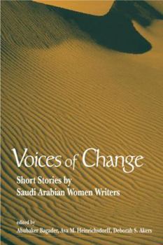 Paperback Voices of Change: Short Stories by Saudi Arabian Women Writers Book