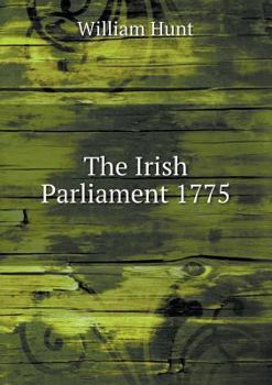 Paperback The Irish Parliament 1775 Book