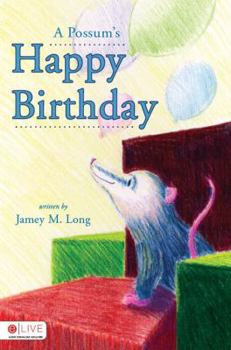 Paperback A Possum's Happy Birthday Book