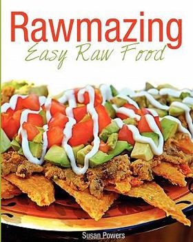 Paperback Rawmazing Easy Raw Food Book