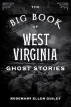 Paperback The Big Book of West Virginia Ghost Stories Book