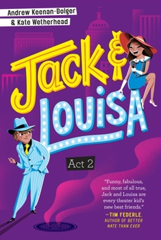 Jack & Louisa: Act 2 - Book #2 of the Jack & Louisa