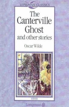 Paperback The Canterville Ghost and Other Stories (Longman Classics, Stage 4) Book