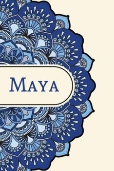 Mandala Notebook with Personalized Monogram Maya: A personalized monogram notebook just for you!