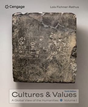 Paperback Cultures and Values: A Global View of the Humanities, Volumes I & II Book