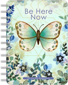 Calendar Be Here Now 2025 Weekly Planner Calendar: Teachings from RAM Dass Book