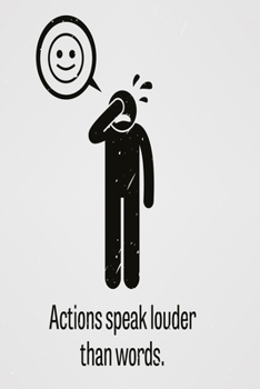 Actions speak louder than words: Funny Dot Grid 6x9 Dotted Bullet Journal and Notebook