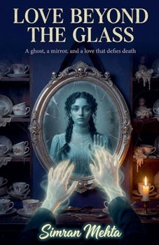 Paperback Love Beyond The Glass Book