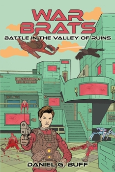 Paperback War Brats: Battle in the Valley of Ruins Book